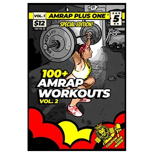 100+ AMRAP Workouts Vol. 2 (AMRAP Plus One Training Programs)