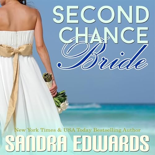Second Chance Bride Audiolivro Por Sandra Edwards capa