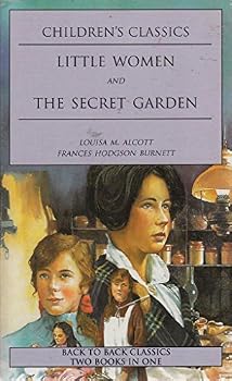 Little Women and The Secret Garden
