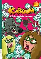 KABOUM T.15 : L'ÉNIGME DE LA PANACÉE 2896511679 Book Cover