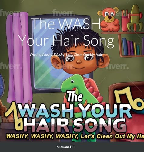 The WASH Your Hair Song: Washy, Washy, Washy, Let's Clean Out My Hair
