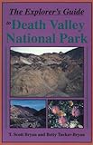 The Explorer's Guide to Death Valley National Park