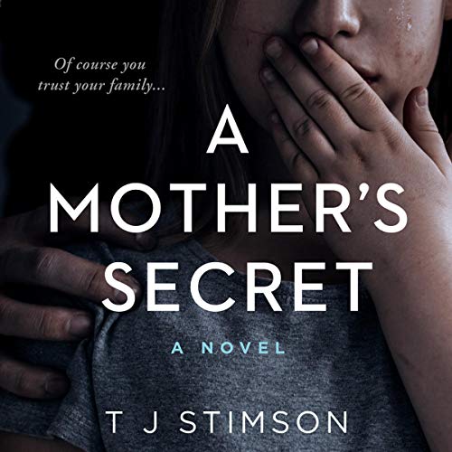 Tess Stimson A Mother&rsquo;s Secret 
