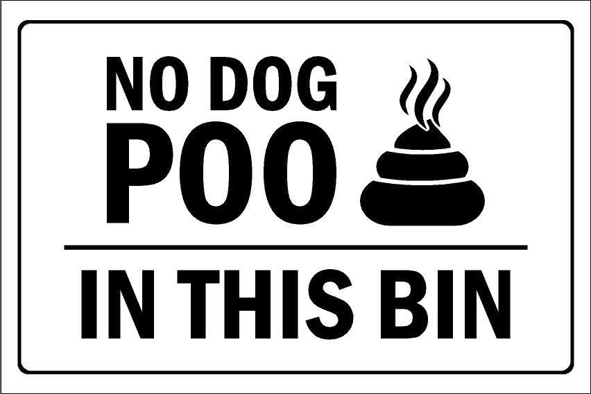 No dog poo in this bin - Self adhesive sticker (600mm x 400mm)