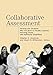 Collaborative Assessment: Working with Students Who Are Blind or Visually Impaired, Including Those with Additional Disabilities