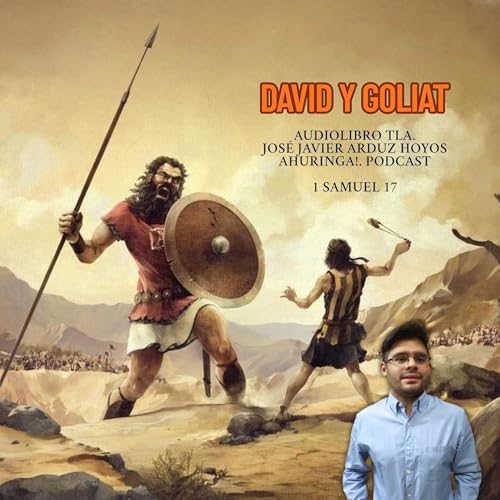 Page de couverture de Audiolibro David y Goliat. TLA. José Javier Arduz Hoyos