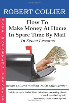Paperback How To Make Money At Home In Spare Time By Mail: In Seven Lessons Book