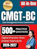 CMGT-BC Exam Study guide: All in one for Case Management Nurse Examination with Practice Questions and Online Flashcards