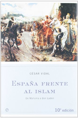 España frente al islam : de Mahoma a Ben Laden