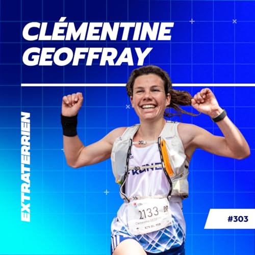 『Du syndrome de l’imposteur à la championne d’Europe de Trail - Clémentine Geoffray』のカバーアート