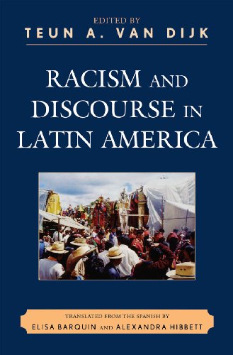 Racism and Discourse in Latin America (Perspectives on a Multiracial America) (English Edition)