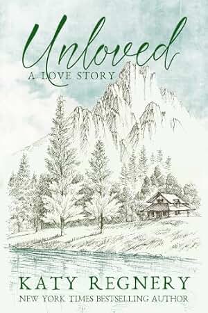 Unloved, a love story (English Edition)