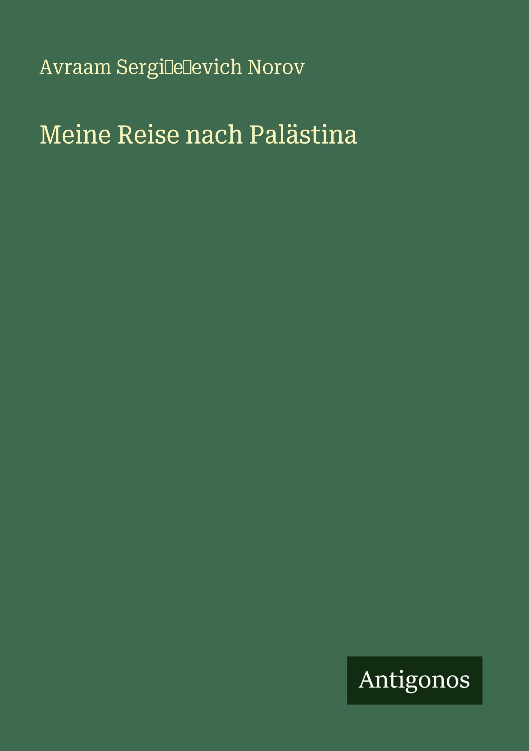 Meine Reise nach Palästina
