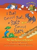 A Bat Cannot Bat, a Stair Cannot Stare: More about Homonyms and Homophones (Words Are CATegorical &reg;)