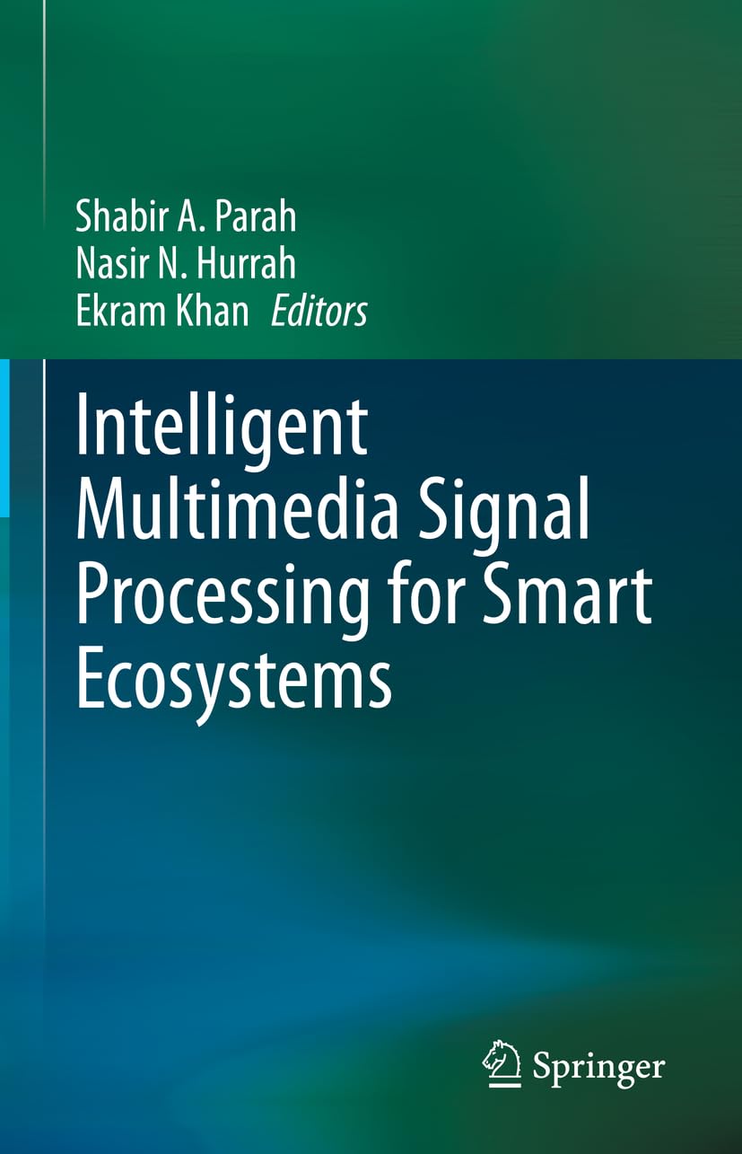 Intelligent Multimedia Signal Processing for Smart