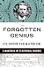 The Forgotten Genius of Oliver Heaviside: A Maverick of Electrical Science