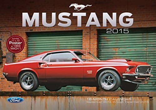Ford Mustang 2015: 16-Month Calendar September 2014 through December 2015 Calendar – Wall Calendar, July 1, 2014