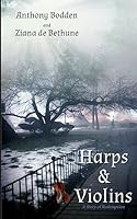 Harps & Violins: A Story of Redemption 1512283134 Book Cover