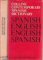 Collins Contemporary Spanish Dictionary: Spanish/English, English/Spanish B01NCTQ9ZK Book Cover