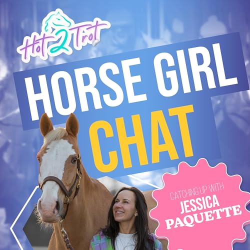 Horse Girl Chat: Catching up with Jessica Paquette