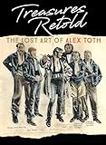 Treasures Retold: The Lost Art of Alex Toth