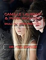 Camille Laurent & Punk Rockers: Skull Scrapers Possessed 1518659934 Book Cover