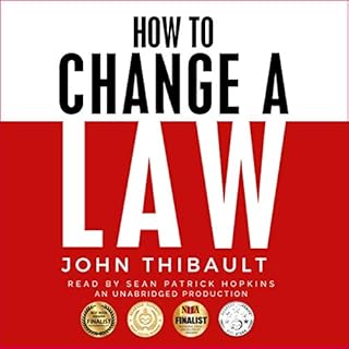 How to Change a Law Audiolibro Por John Thibault arte de portada