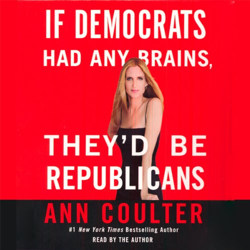 Cover art for If Democrats Had Any Brains, They'd Be Republicans