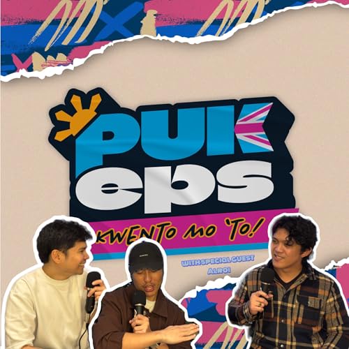 PUKEPisode 3: Sawang-sawa Nako sa Pagbubuhay Daga Natin