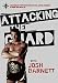 ATTACKING THE GUARD - Josh Barnett