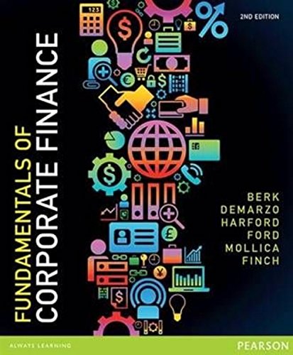Corporate Finance Berk Demarzo Fundamentals of Corporate Finance: Jonathan Berk, Peter Demarzo, Jarrad