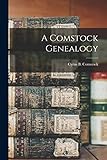 A Comstock Genealogy