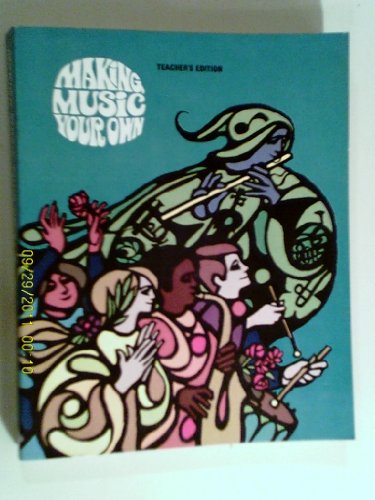 Making Music Your Own Teacher's Edition Book 6 B000FFCY3Q Book Cover