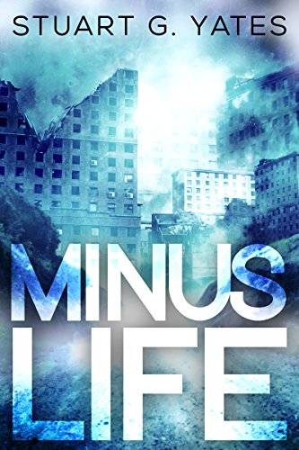 Minus Life by [Stuart G. Yates]
