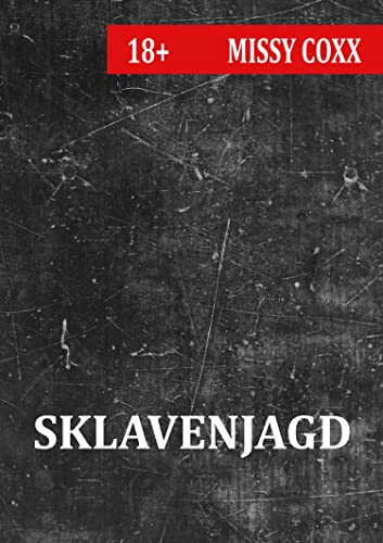 Sklavenjagd: Lauf, Fotze, lauf! (Hard Stuff) (German Edition)