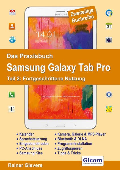  Das Praxisbuch Samsung Galaxy Tab Pro - Teil 2: Fortgeschrittene Nutzung
