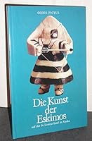 Die Kunst der Eskimos auf der St.-Lorenz-Insel in Alaska (Orbis pictus ; 65) 3444510624 Book Cover