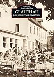 glauchau plz  Glauchau: Industriestadt im Grünen
