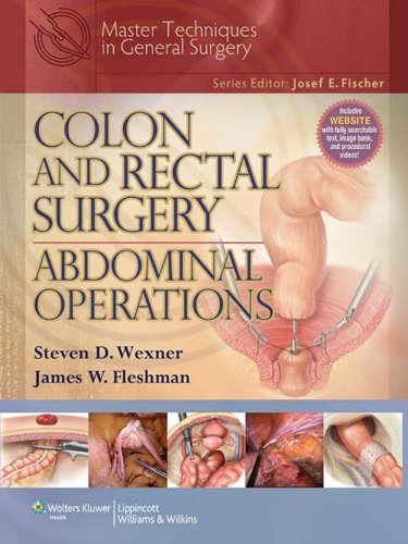 Colon and Rectal Surgery: Abdominal Operations (Master Techniques in General Surgery)