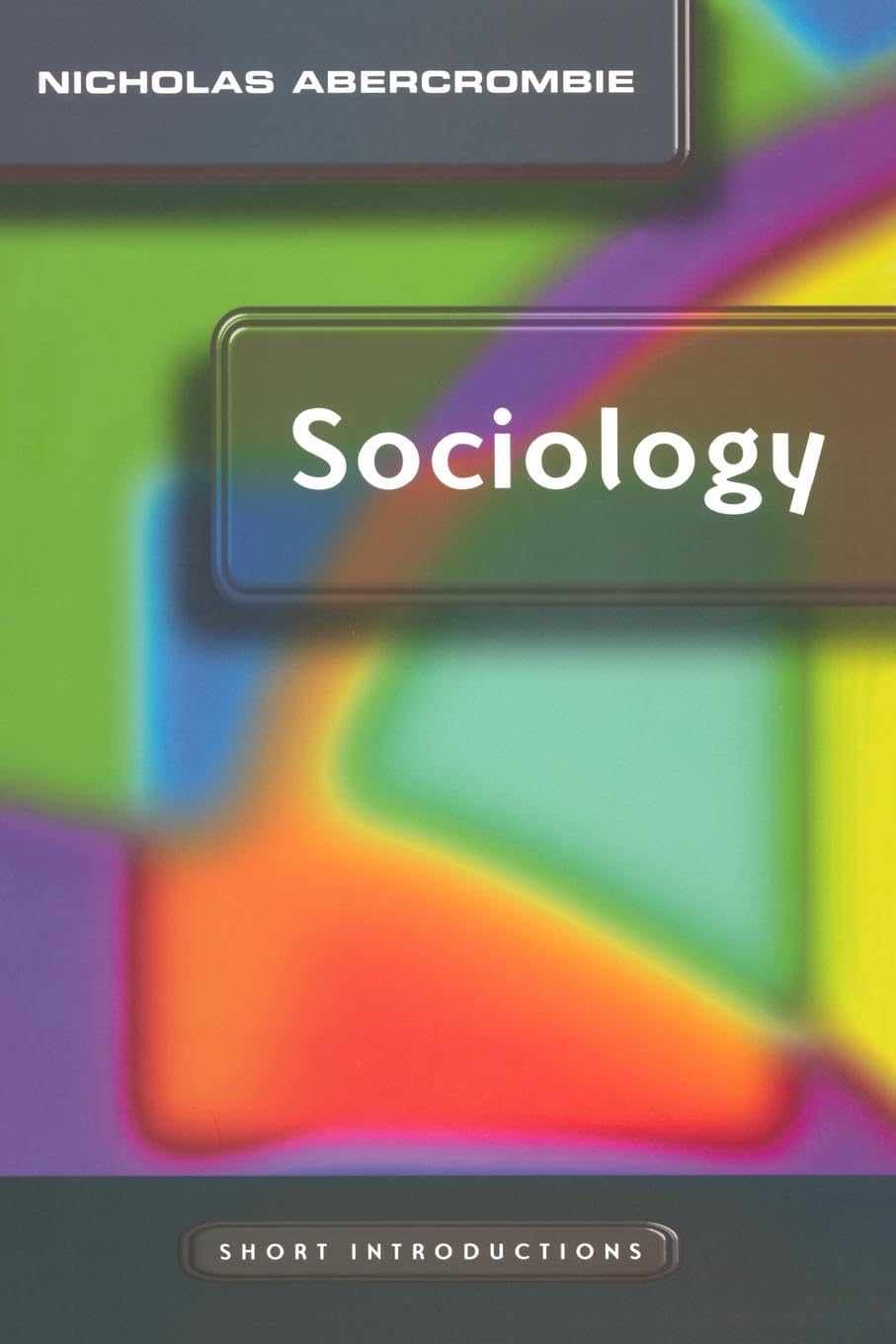 Sociology: A Short Introduction