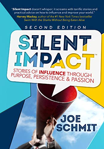 Silent Impact: Stories of Influence through Pur... 163489202X Book Cover