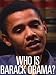 Who Is Barack Obama?