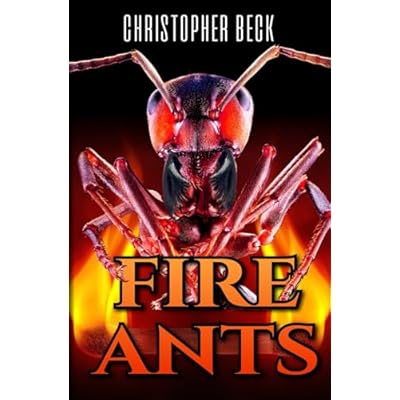 FIRE ANTS