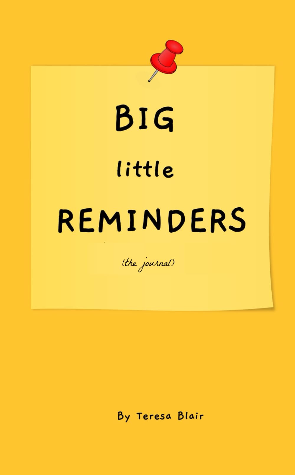 Big Little Reminders (the journal)