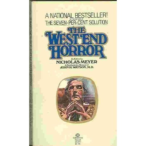 The West End Horror: A Posthumous Memoir of Joh... B01FIXJVLM Book Cover