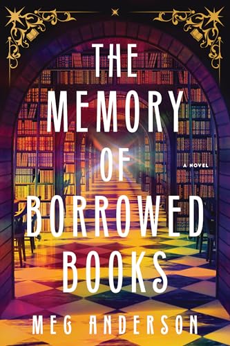 The Memory of Borrowed Books: A Novel