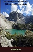 An Introduction to Alpine Basins of the Central Sierra Nevada 151768482X Book Cover
