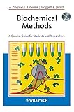 Biochemical Methods: A Concise Guide for Students and Researchers