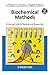 Biochemical Methods: A Concise Guide for Students and Researchers