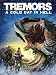 Tremors: A Cold Day in Hell